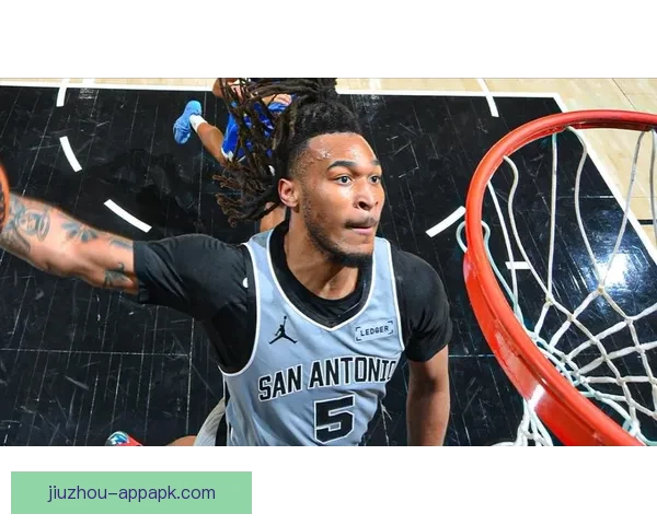 科尔感叹篮筐在文班亚马面前如同玩具 马刺新星明确MVP是未来奋斗目标